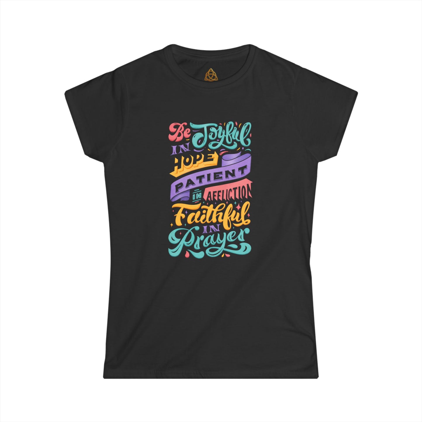 Be Joyful Women's T-Shirt — Graphic Tee