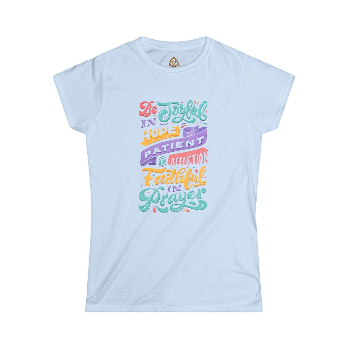 Be Joyful Women's T-Shirt — Graphic Tee