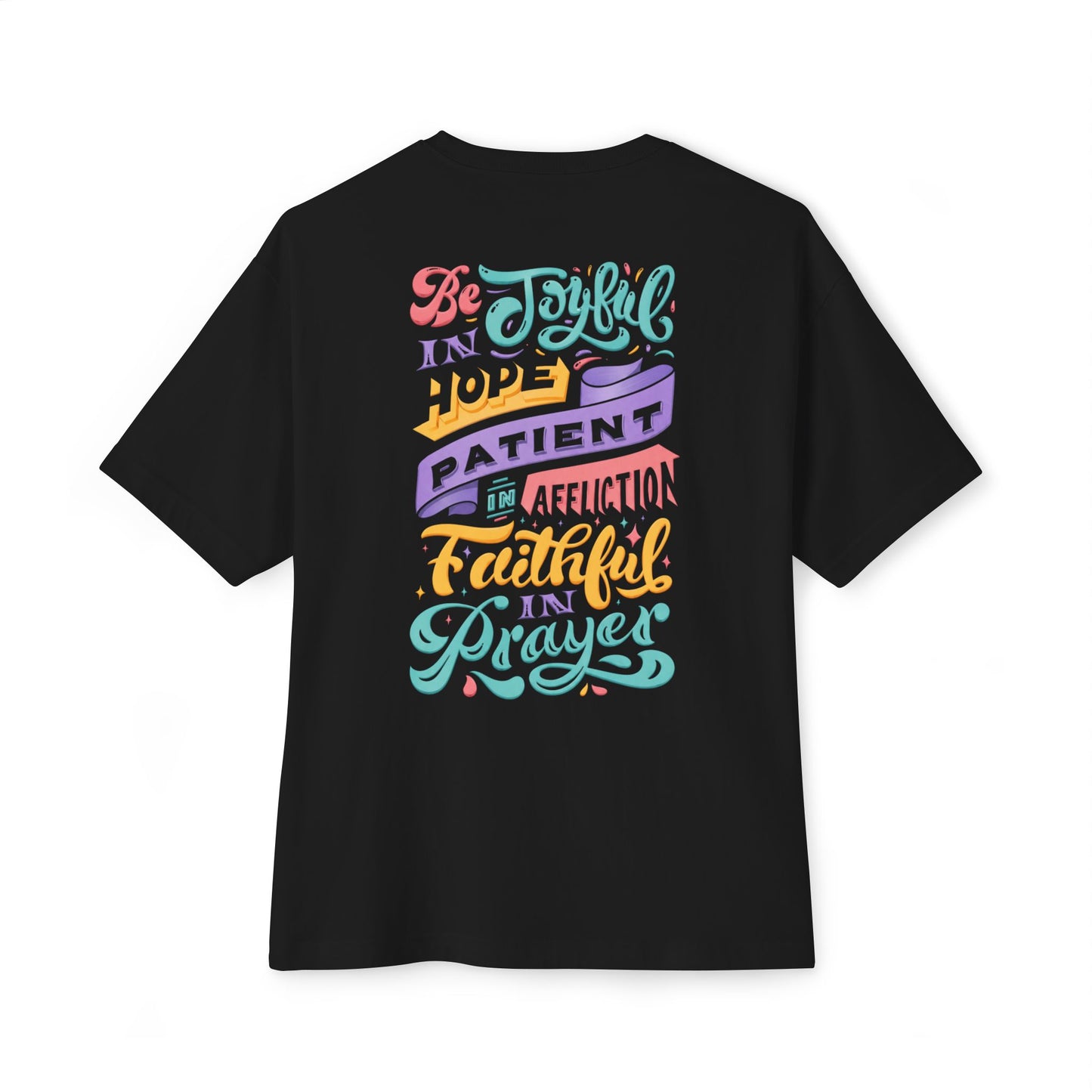 Be Joyful - Unisex Oversized Boxy T-Shirt